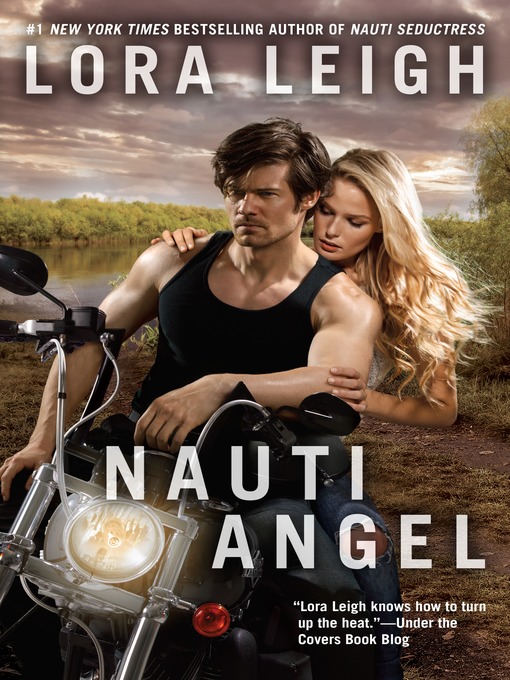 Title details for Nauti Angel by Lora Leigh - Available